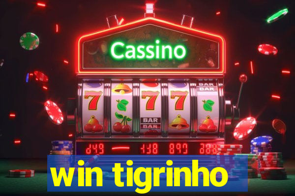 win tigrinho